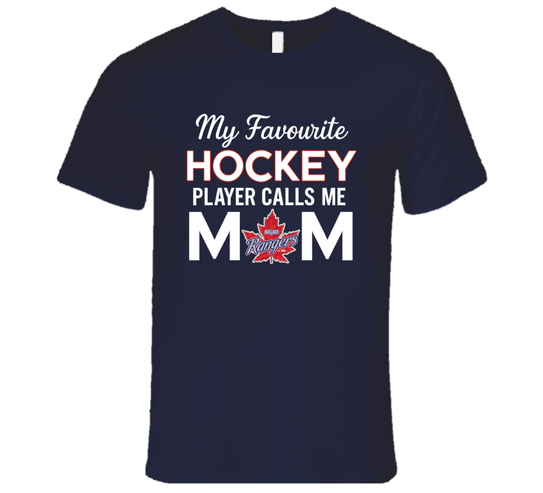 My Favourite Hockey Player Calls Me Mom Vaughan Rangers T Shirt