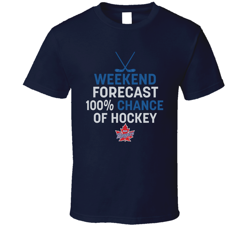 Weekend Forecast 100 Percent Chance Of Hockey Vaughan Rangers T Shirt