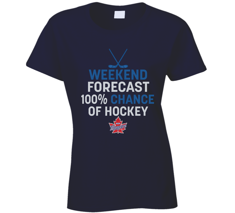 Weekend Forecast 100 Percent Chance Of Hockey Vaughan Rangers T Shirt
