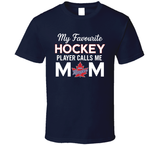 My Favourite Hockey Player Calls Me Mom Vaughn Rangers T Shirt