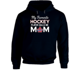 My Favourite Hockey Player Calls Me Mom Vaughan Rangers T Shirt