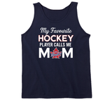 My Favourite Hockey Player Calls Me Mom Vaughan Rangers T Shirt