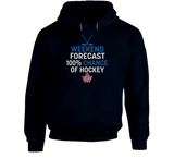 Weekend Forecast 100 Percent Chance Of Hockey Vaughan Rangers T Shirt