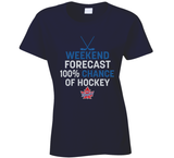 Weekend Forecast 100 Percent Chance Of Hockey Vaughan Rangers T Shirt