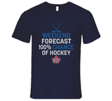 Weekend Forecast 100 Percent Chance Of Hockey Vaughan Rangers T Shirt